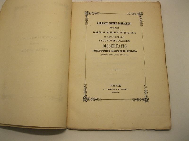 De titulo evangelii secundum Joannem Dissertatio philologico - historico - biblica secundis curis aucta emendata.